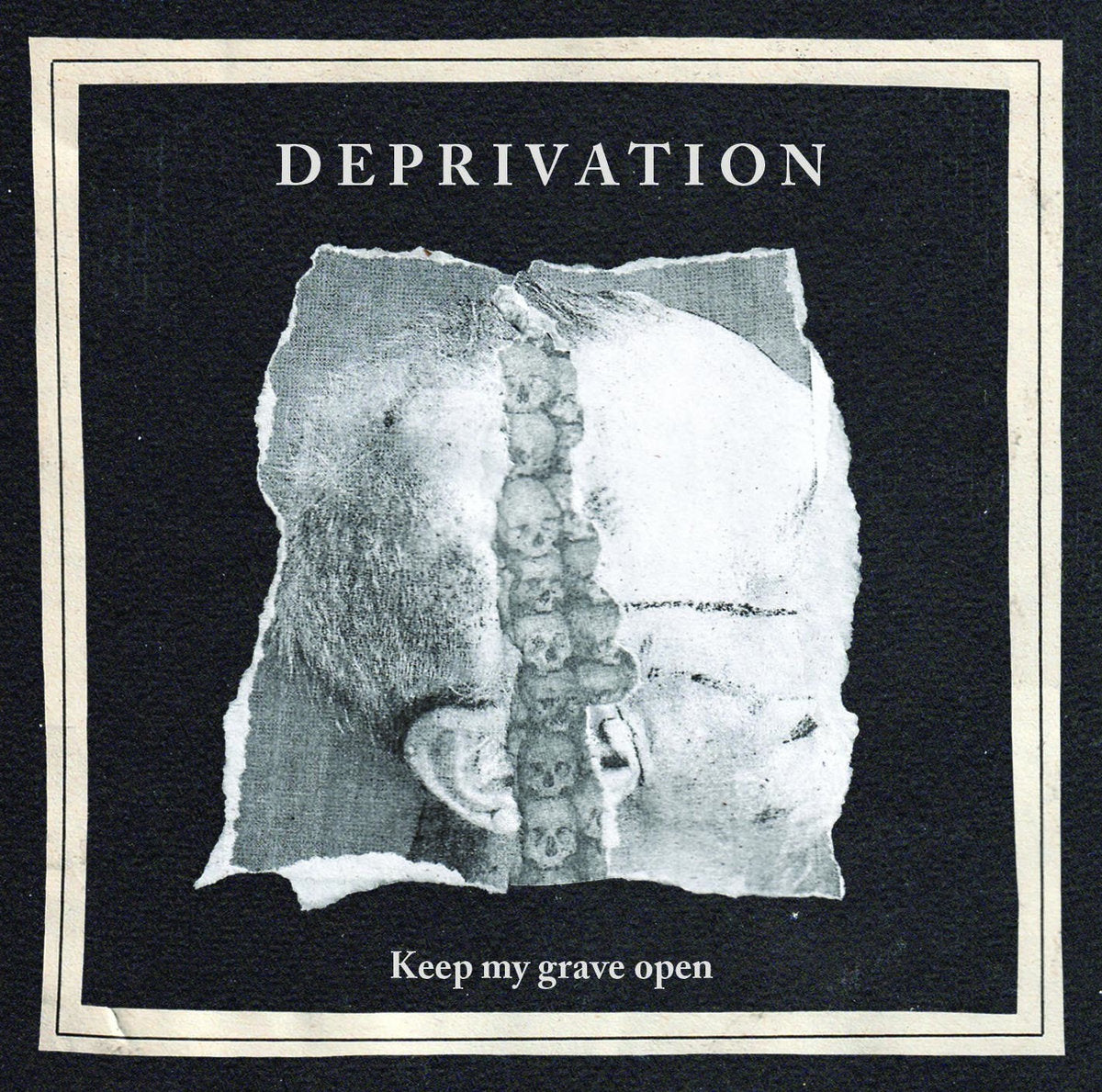 Deprivation – Keep My Grave Open