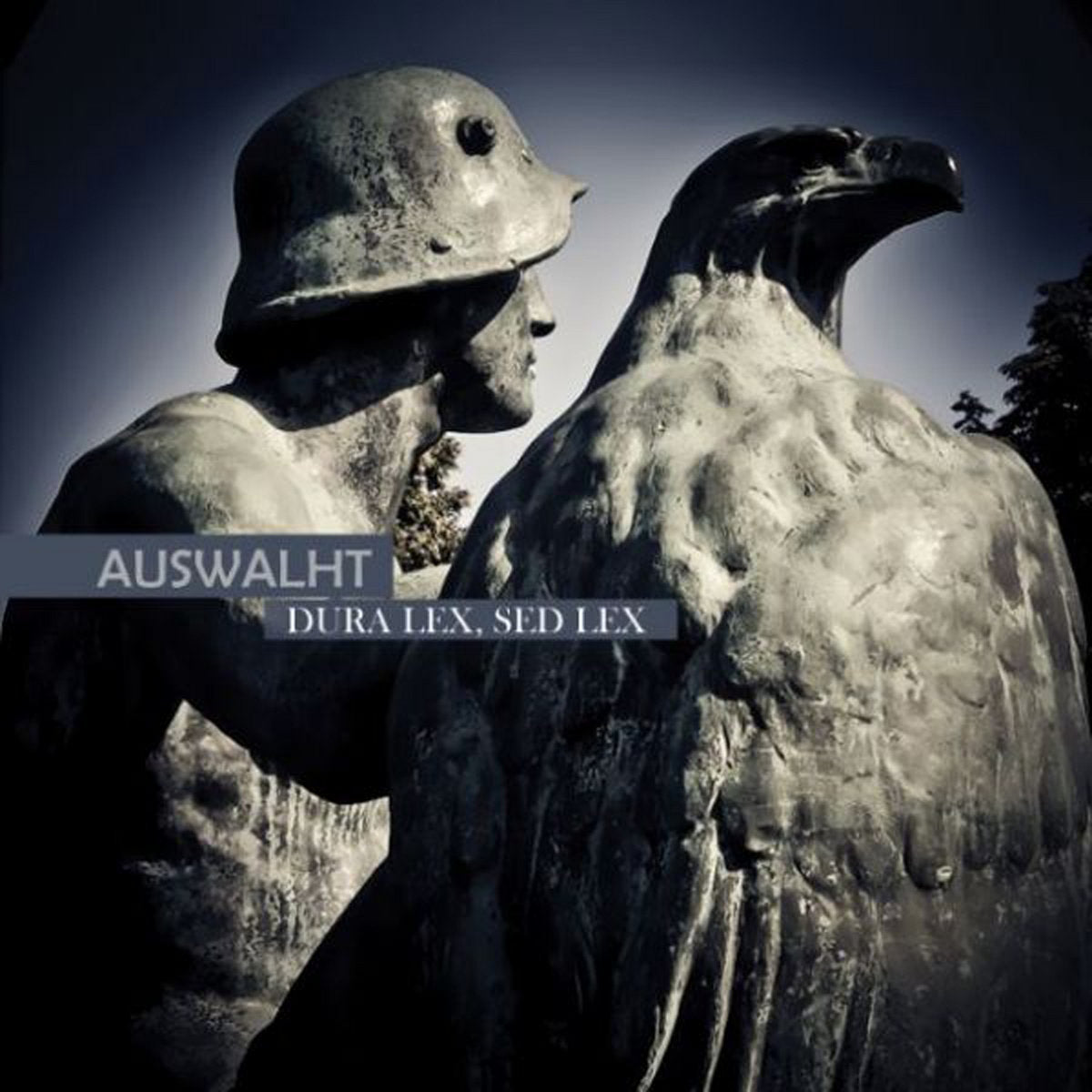 Auswalht – Dura Lex, Sed Lex