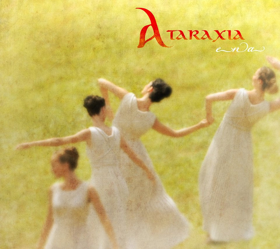 Ataraxia – Ena