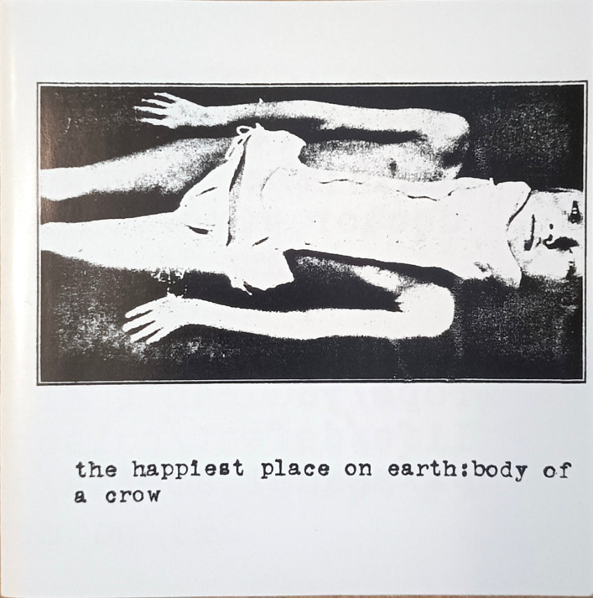 The Happiest Place On Earth – Body Of A Crow