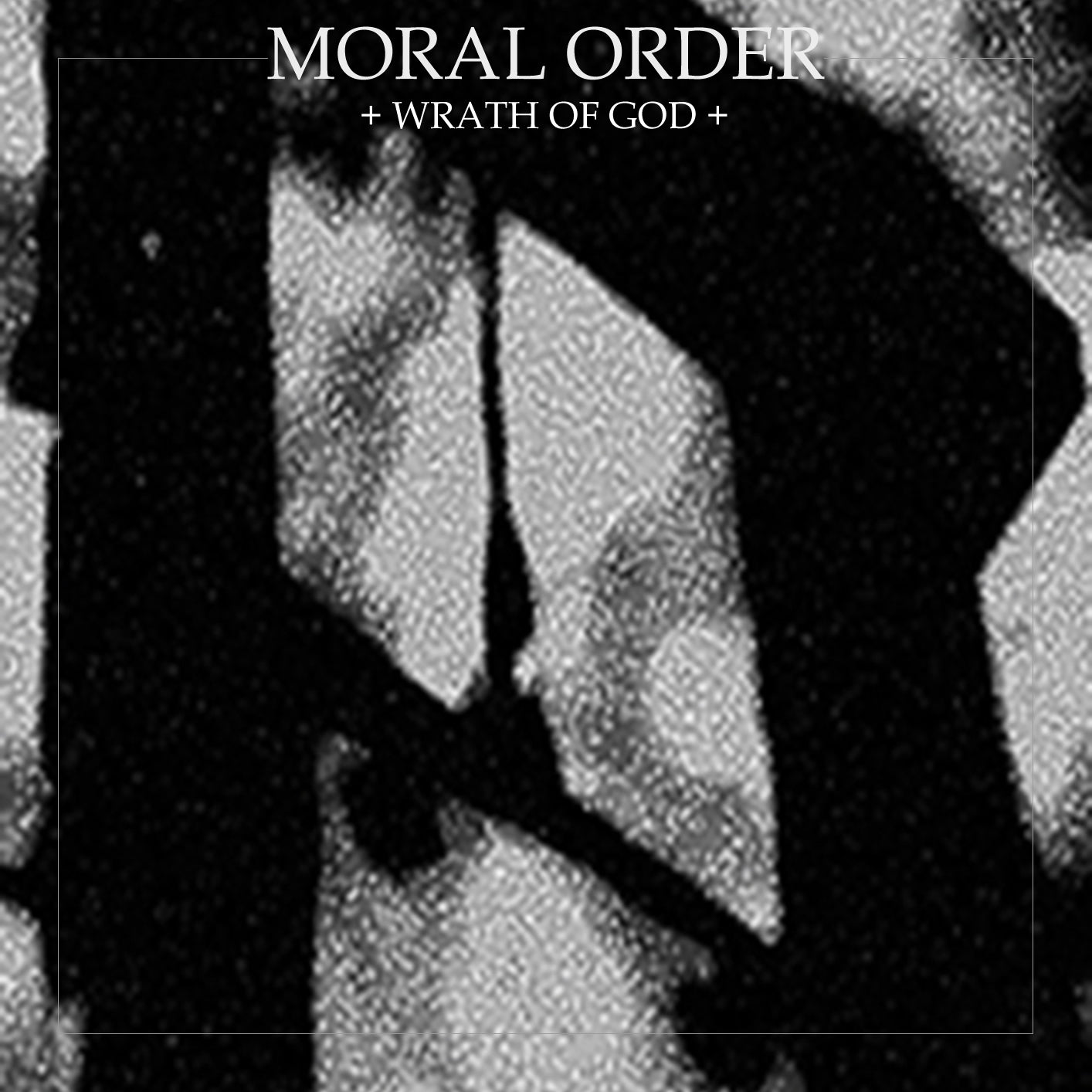 Moral Order – Wrath Of God