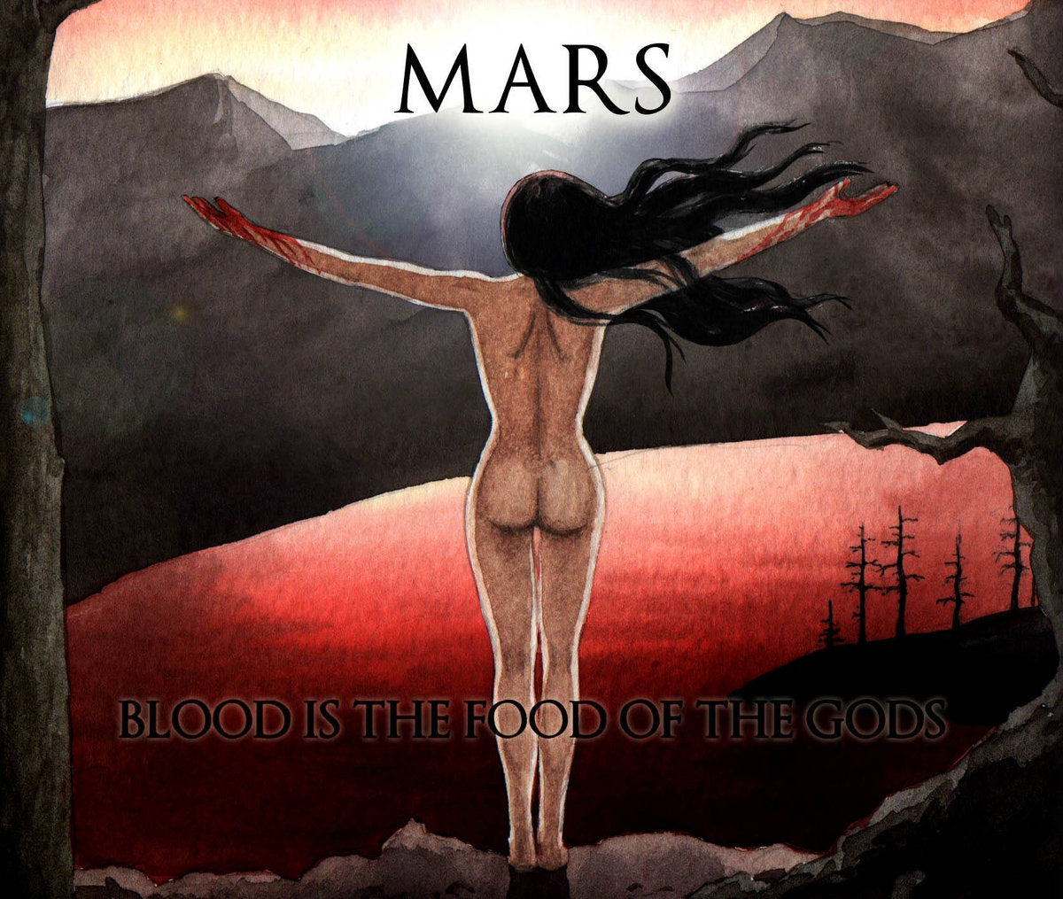 Mars – Blood Is The Food Of The Gods