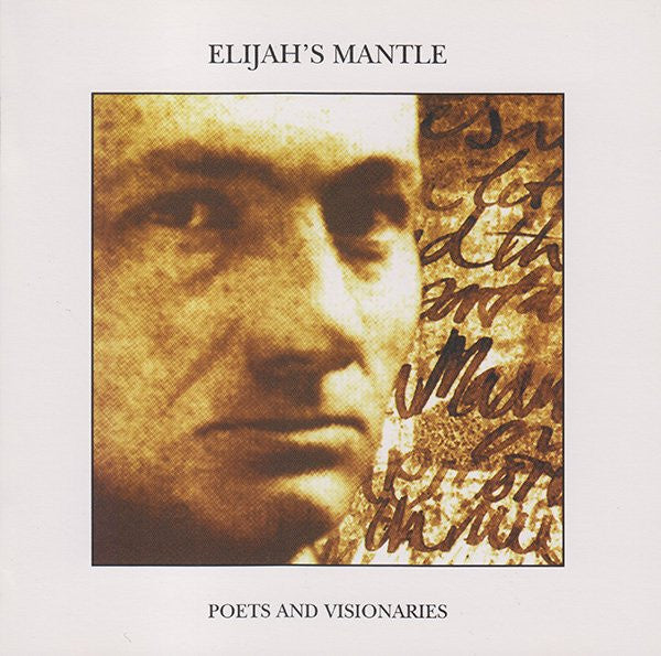 Elijah's Mantle – Poets And Visionaries