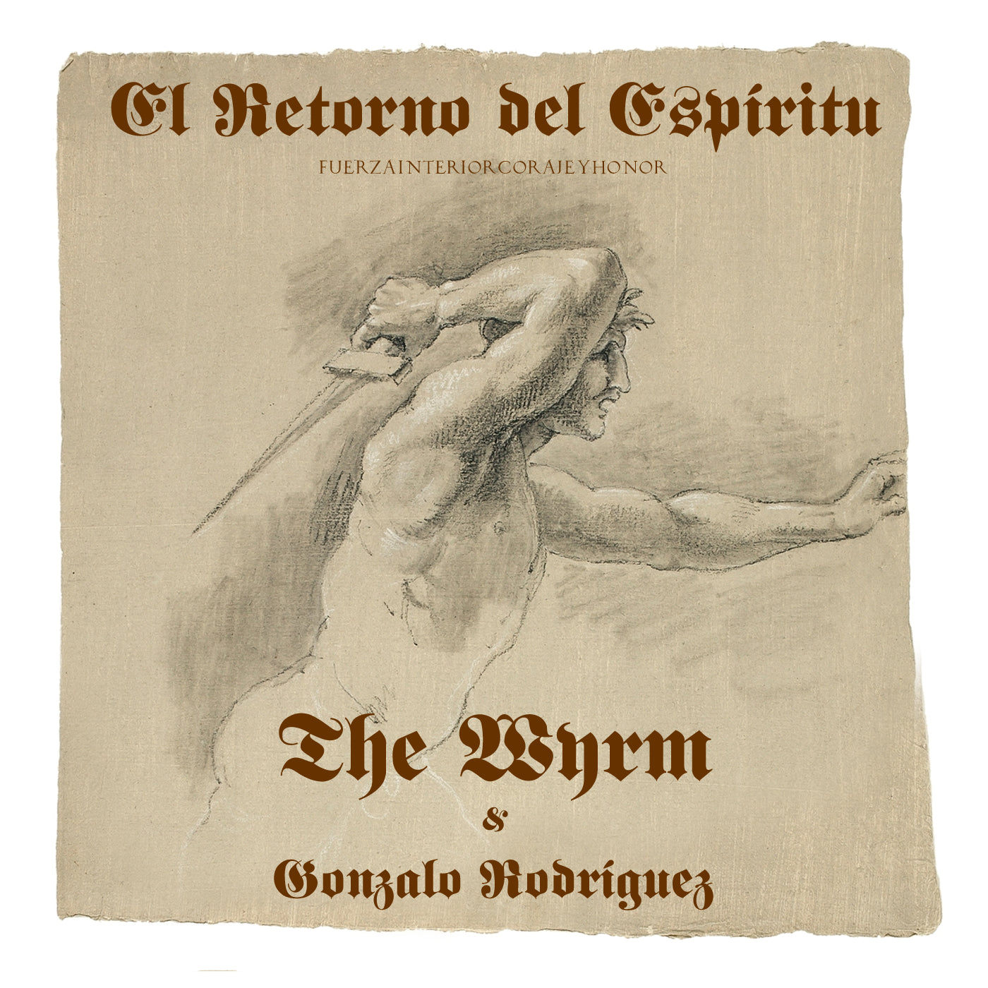 The Wyrm – El Retorno del Espíritu