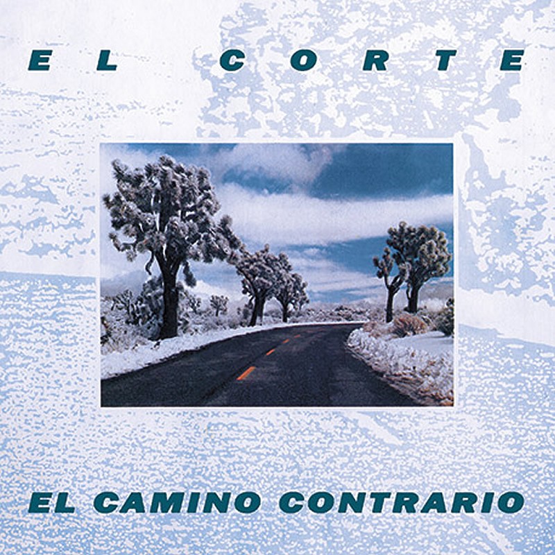El Corte – El Camino Contrario