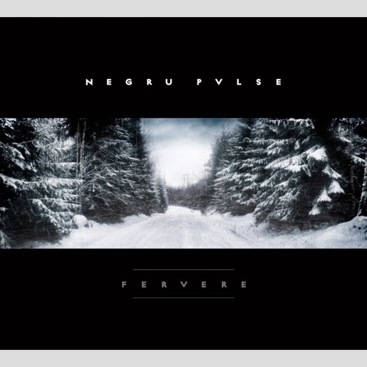 Negru Pvlse – Fervere