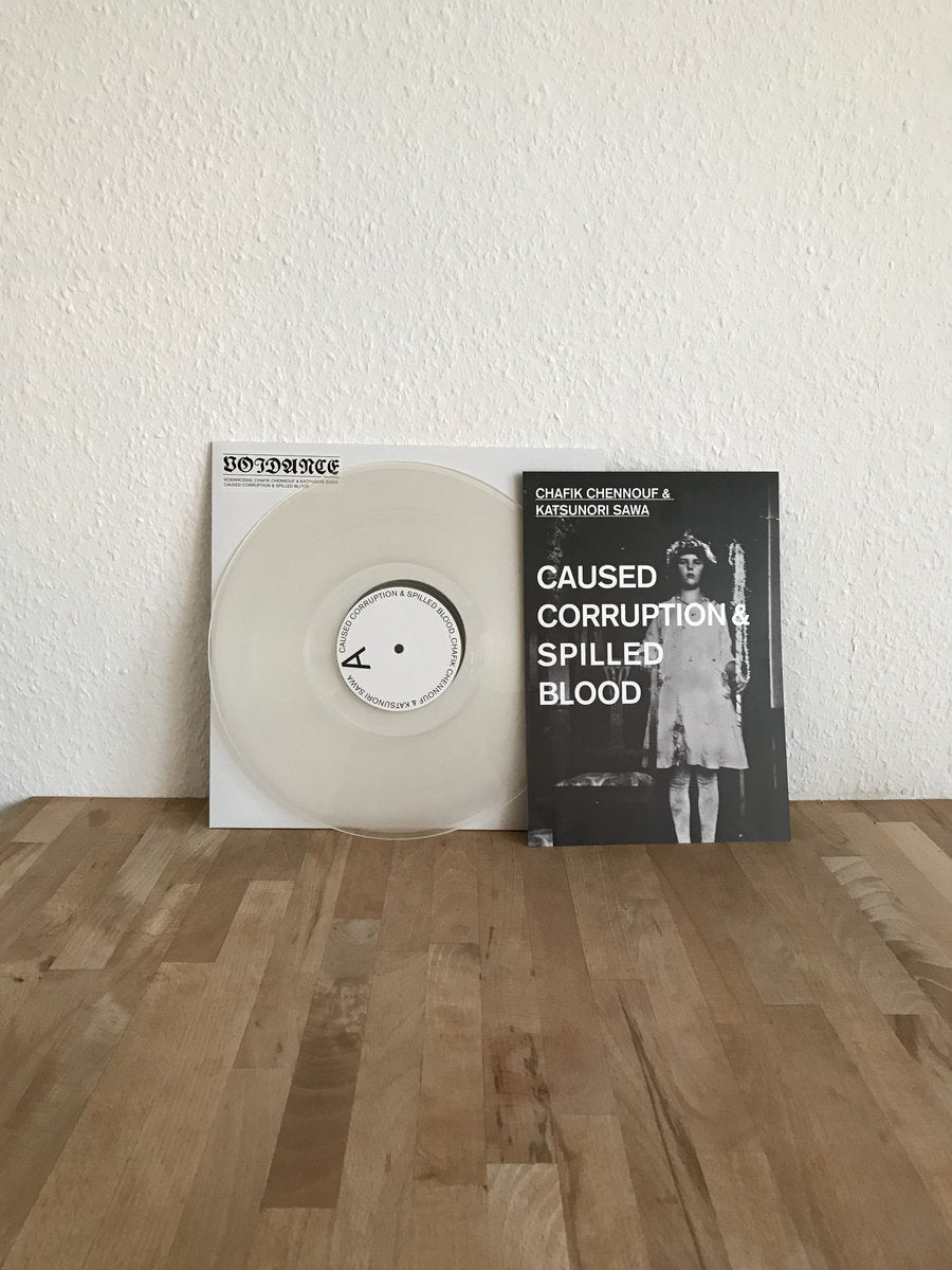 Chafik Chennouf & Katsunori Sawa – Caused Corruption & Spilled Blood