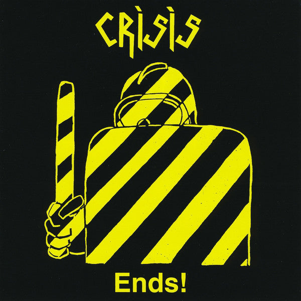 Crisis – Ends!