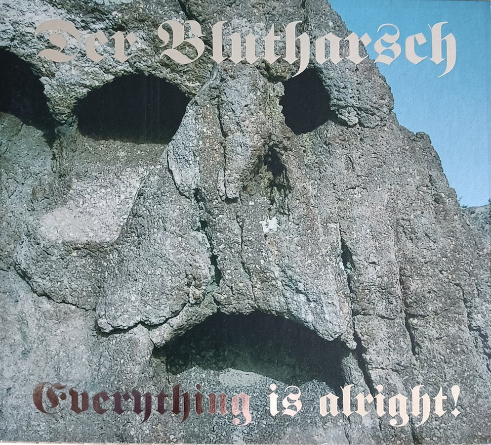 Der Blutharsch ‎– Everything Is Alright!