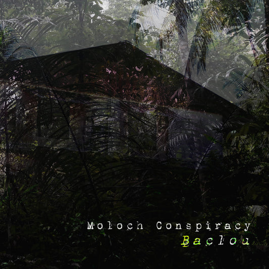 Moloch Conspiracy ‎– Baclou