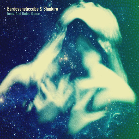 Bardoseneticcube & Shinkiro – Inner And Outer Space