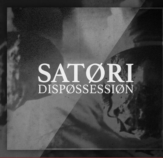 Satøri ‎– Dispøssessiøn