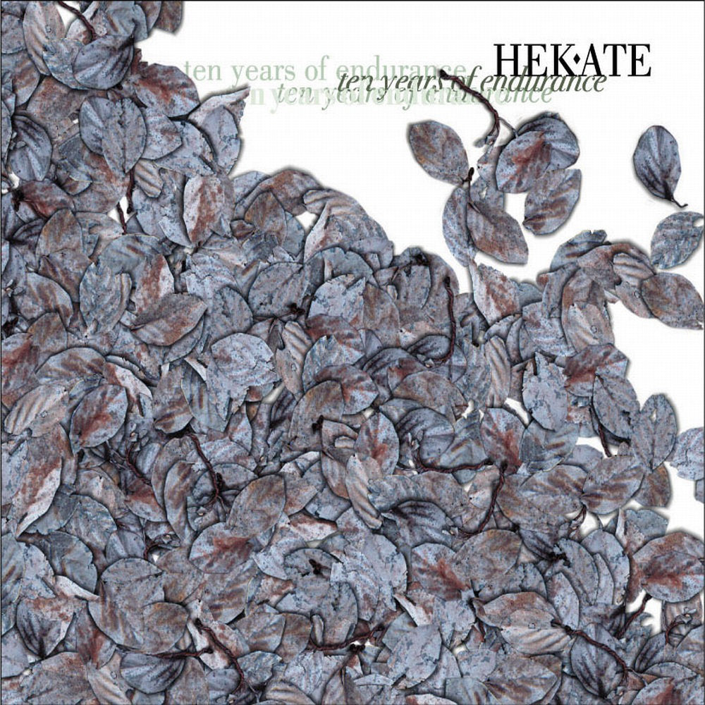 Hekate – Ten Years Of Endurance