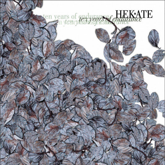 Hekate – Ten Years Of Endurance