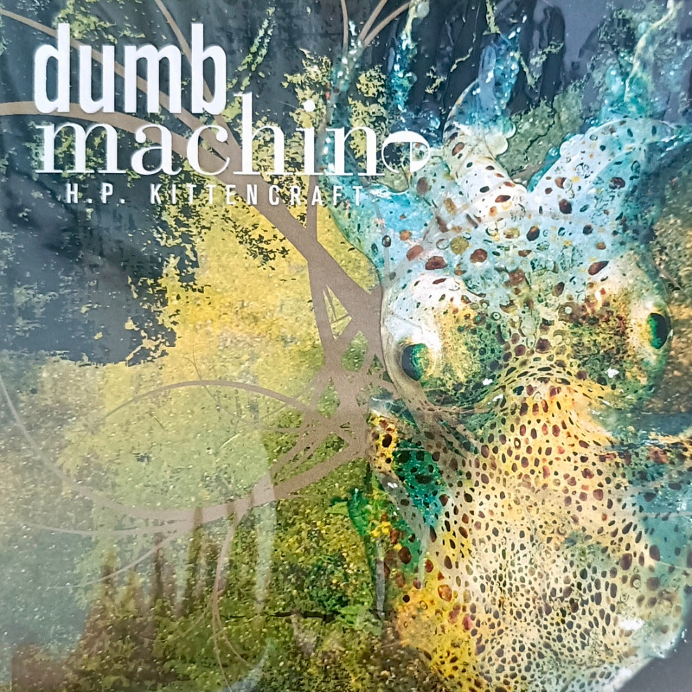 Dumb Machine ‎– H.P. Kittencraft