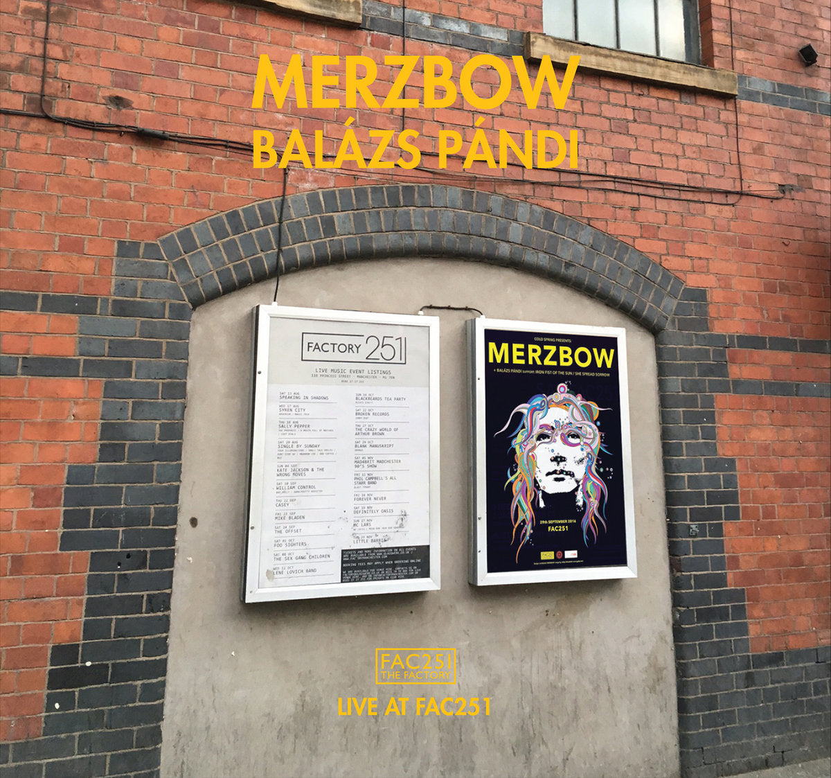 Merzbow / Balázs Pándi ‎– Live At FAC251