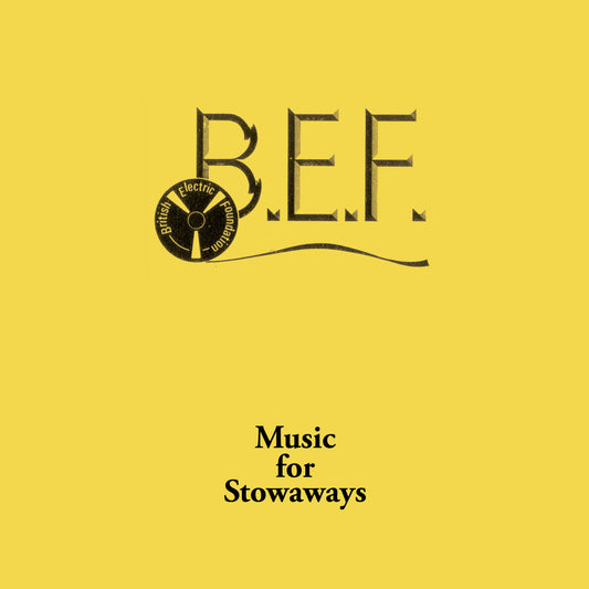 B.E.F. - Music For Stowaways (Vinyl, LP)