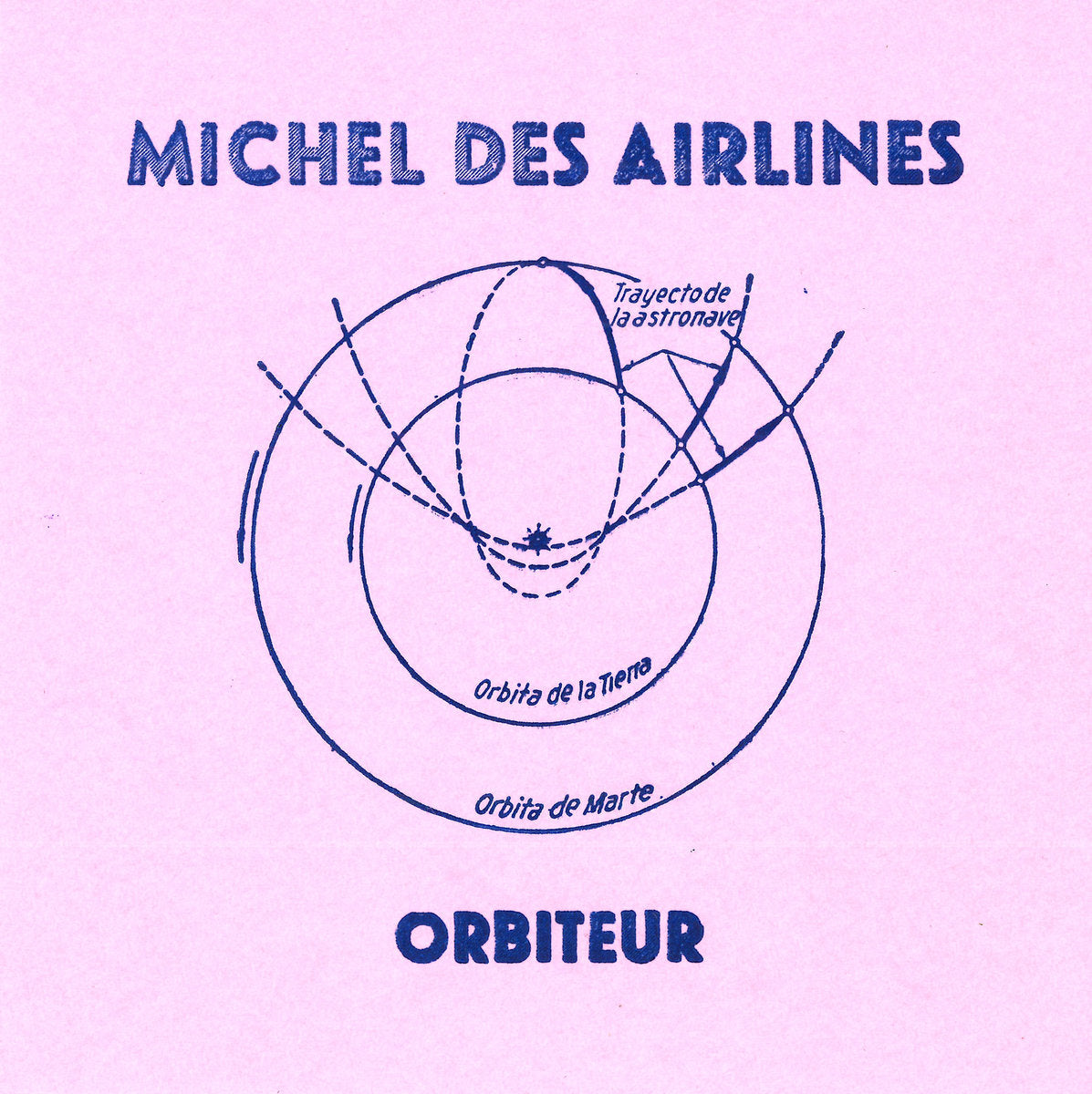 Michel Des Airlines ‎– Orbiteur