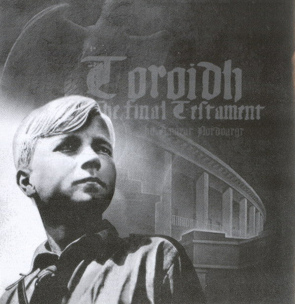 Toroidh – Toroidh: The Final Testament By Kamrat Nordvargr