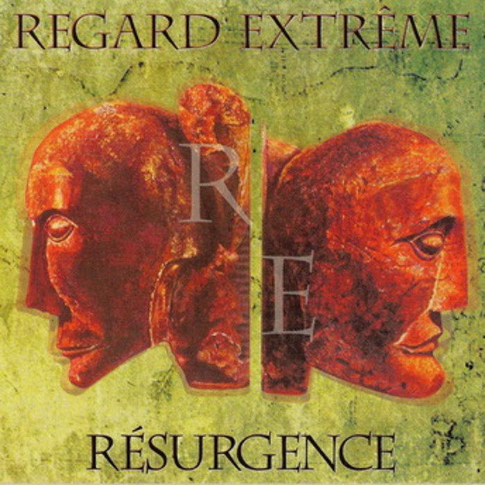 Regard Extrême - Résurgence