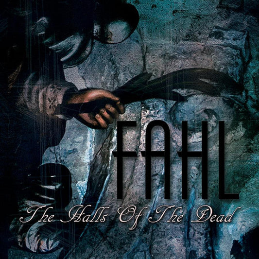 Fahl - The Halls Of The Dead