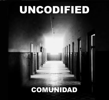 Uncodified ‎– Comunidad