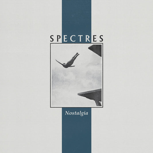 Spectres – Nostalgia