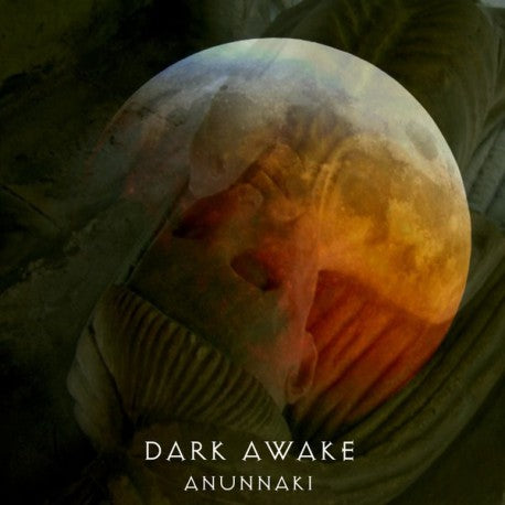 Dark Awake ‎– Anunnaki