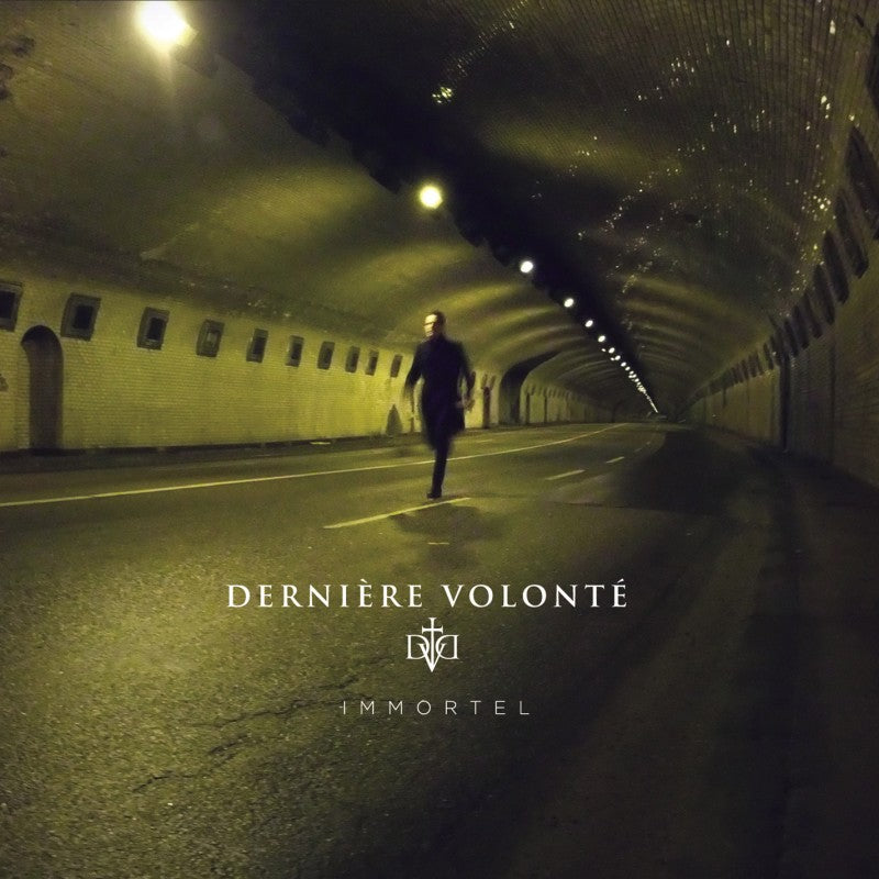 Dernière Volonté ‎– Immortel