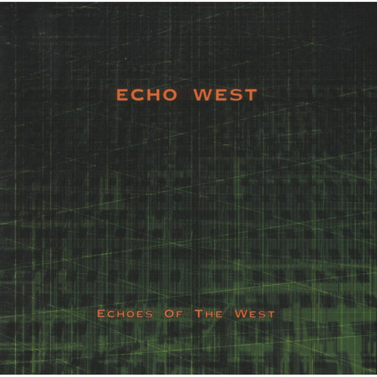 Echo West ‎– Echoes Of The West