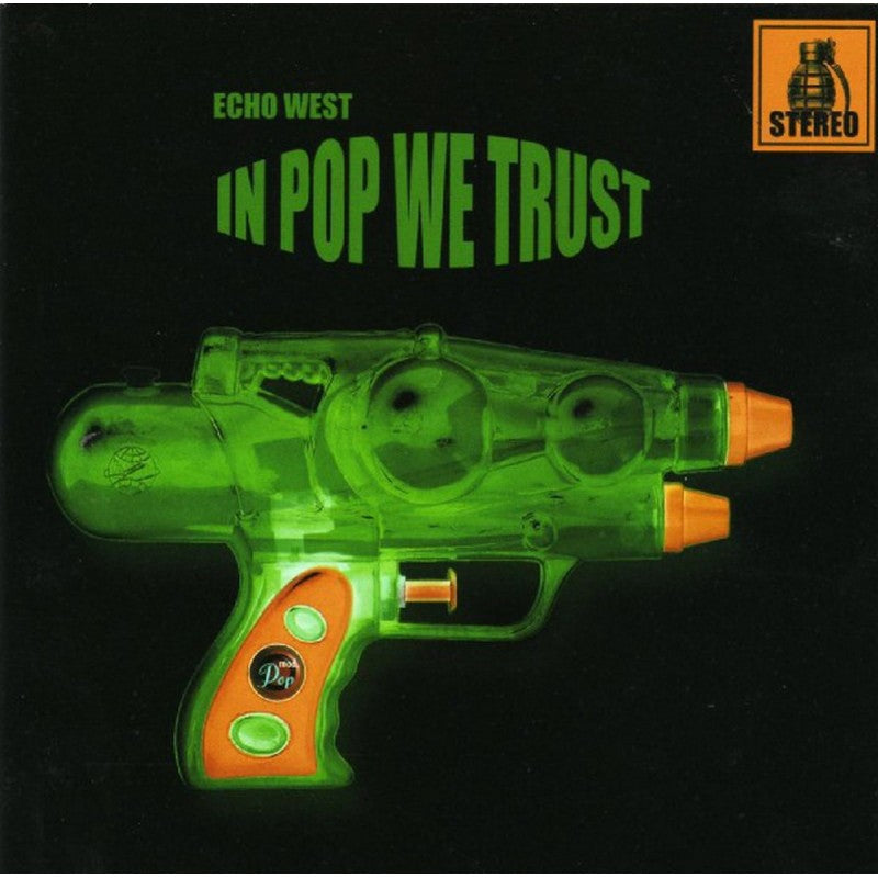 Echo West – In Pop We Trust