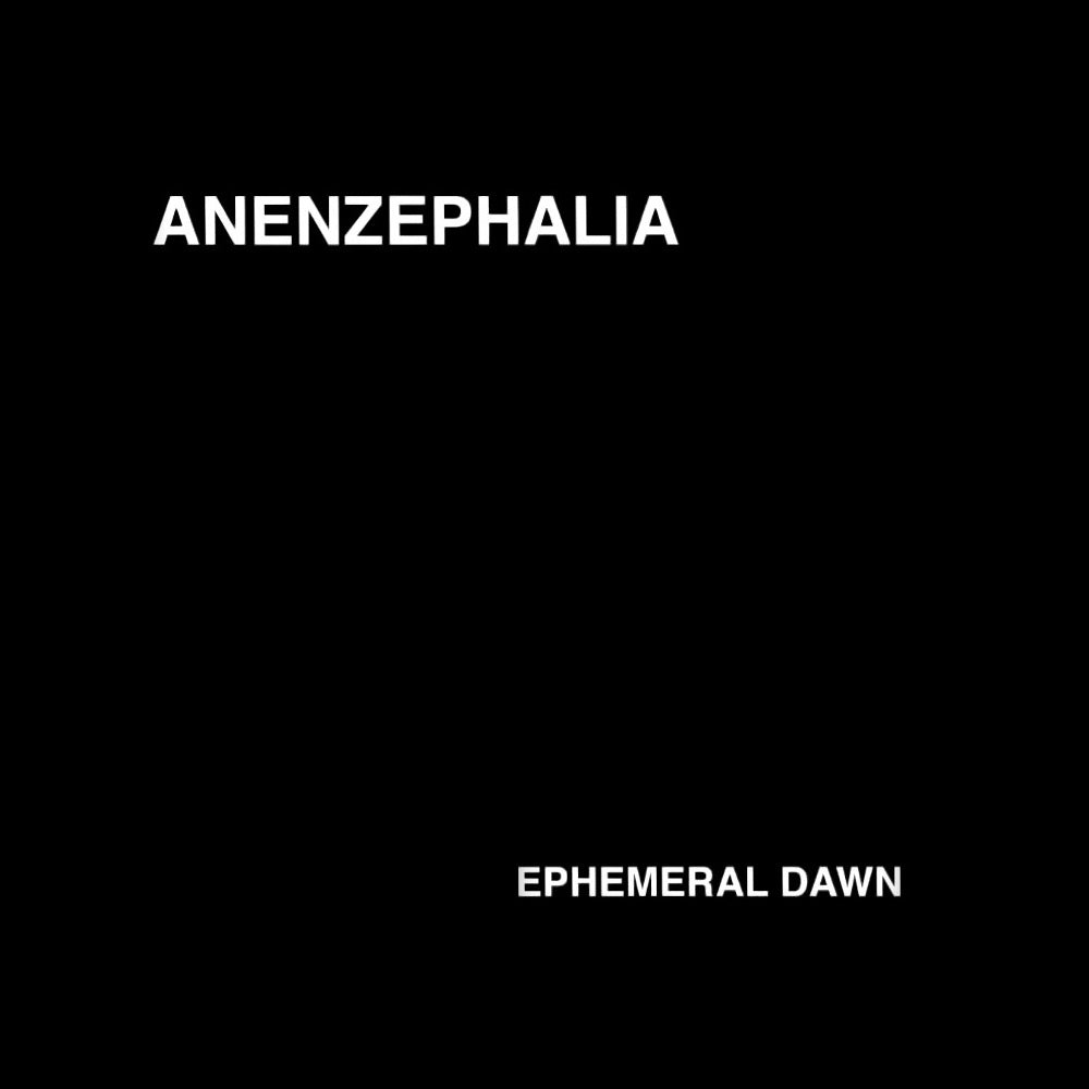 Anenzephalia – Ephemeral Dawn (2 x Vinyl,White)