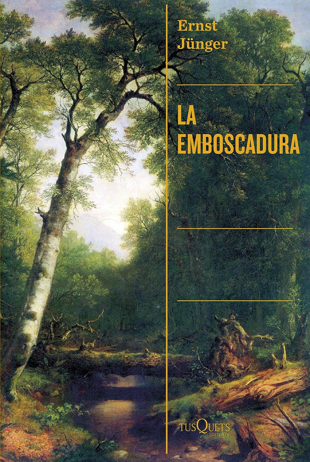 La emboscadura por Ernst Jünger