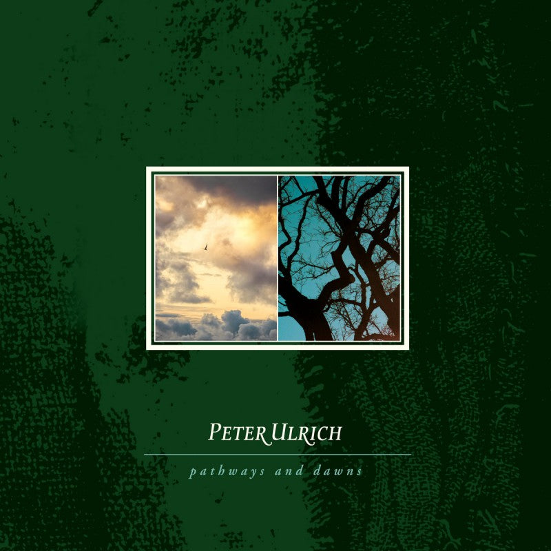 Peter Ulrich ‎– Pathways And Dawns