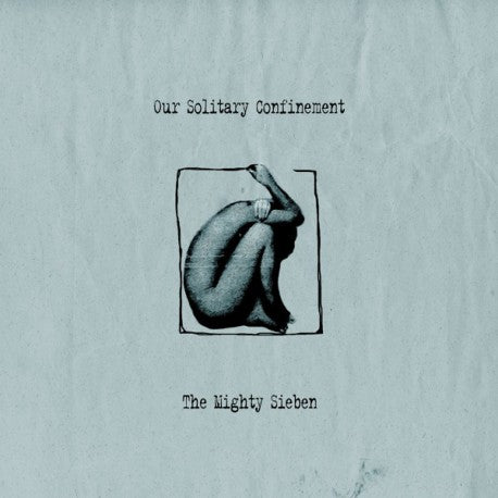 Sieben - Our Solitary Confinement ‎(2xLP, Album)