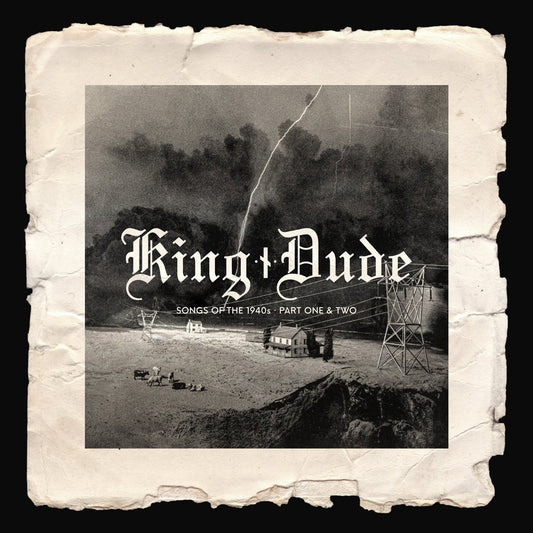 King Dude - Songs Of The 1940's • Volume 1 &amp; 2