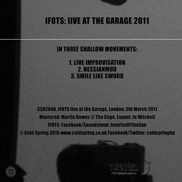 Iron Fist Of The Sun ‎– Live At The Garage 201