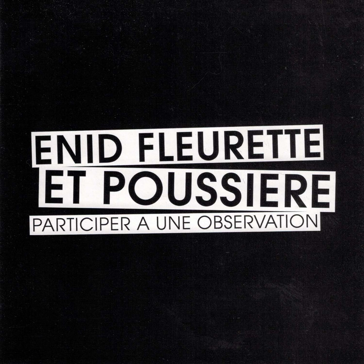 Enid Fleurette Et Poussière ‎– Participer A Une Observation